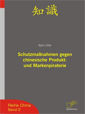 cover image of Schutzmaßnahmen gegen chinesische Produktpiraterie und Markenpiraterie